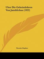 Uber Die Geheimlehren Von Jamblichus (1922)