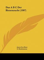 Das A B C Der Bienenzucht (1907)