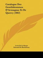 Catalogue Des Gentilshommes D'Armagnac Et de Quercy (1862)