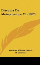 Discours de Metaphysique V1 (1907)