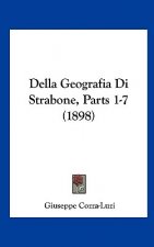 Della Geografia Di Strabone, Parts 1-7 (1898)