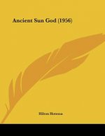 Ancient Sun God (1956)