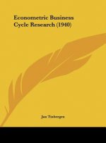 Econometric Business Cycle Research (1940)