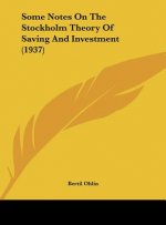 Some Notes on the Stockholm Theory of Saving and Investment (1937)