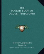 The Fourth Book of Occult Philosophy