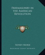 Freemasonry in the American Revolution