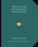 Proclus the Neoplatonic Philosopher