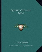 Quests Old and New