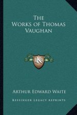 The Works of Thomas Vaughan