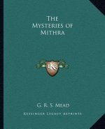 The Mysteries of Mithra