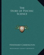 The Story of Psychic Science