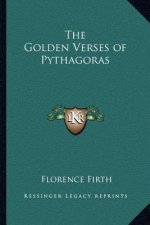 The Golden Verses of Pythagoras