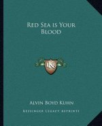 Red Sea is Your Blood