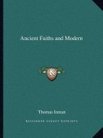 Ancient Faiths and Modern