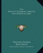 The Book of Talismans, Amulets and Zodiacal Gems