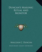 Duncan's Masonic Ritual and Monitor