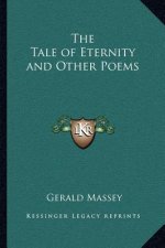 The Tale of Eternity and Other Poems
