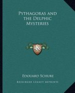 Pythagoras and the Delphic Mysteries