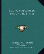 Negro Masonry in the United States