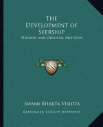 The Development of Seership: Hindoo and Oriental Methods
