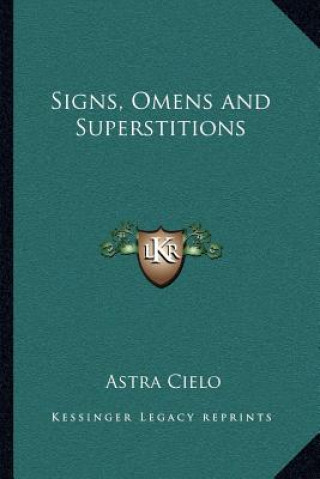 Signs, Omens and Superstitions