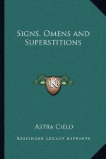 Signs, Omens and Superstitions