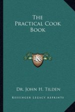 The Practical Cook Book