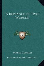 A Romance of Two Worlds