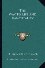 The Way to Life and Immortality