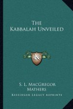 The Kabbalah Unveiled