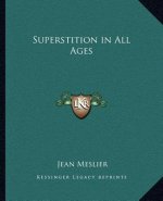 Superstition in All Ages