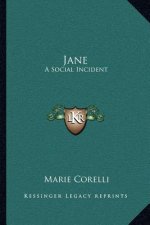 Jane: A Social Incident