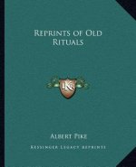 Reprints of Old Rituals