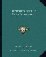 Thoughts on the Holy Scripture