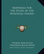 Materials for the Study of the Apostolic Gnosis