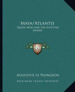 Maya/Atlantis: Queen Moo and the Egyptian Sphinx