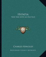 Hypatia: New Foes with an Old Face