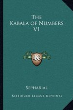 The Kabala of Numbers V1
