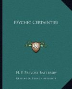 Psychic Certainties