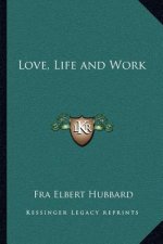Love, Life and Work