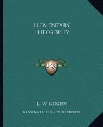 Elementary Theosophy