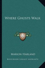 Where Ghosts Walk