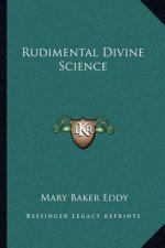 Rudimental Divine Science