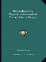 Revised Esoteric a Magazine of Advanced and Practical Esoteric Thought