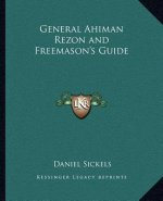 General Ahiman Rezon and Freemason's Guide