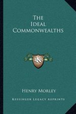 The Ideal Commonwealths