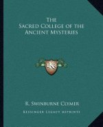 The Sacred College of the Ancient Mysteries