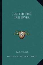 Jupiter the Preserver