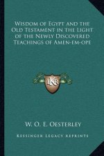 WISDOM OF EGYPT AND THE OLD TESTAMENT IN