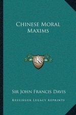 Chinese Moral Maxims